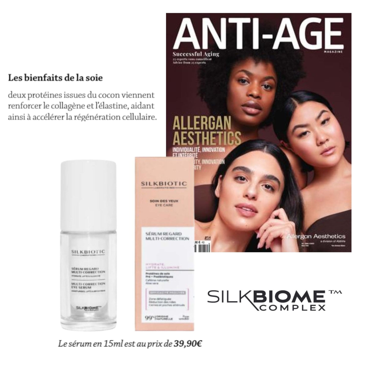 Sérum multi-correction SILKBIOTIC et bénéfices de la soie dans Anti-Age Magazine.